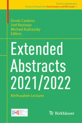 Cardona / Restrepo / Ruzhansky |  Extended Abstracts 2021/2022 | eBook | Sack Fachmedien