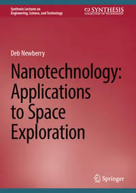 Newberry |  Nanotechnology: Applications to Space Exploration | Buch |  Sack Fachmedien