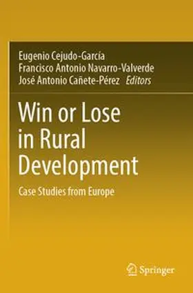 Cejudo-García / Navarro-Valverde / Cañete-Pérez | Win or Lose in Rural Development | Buch | 978-3-031-48677-7 | www.sack.de