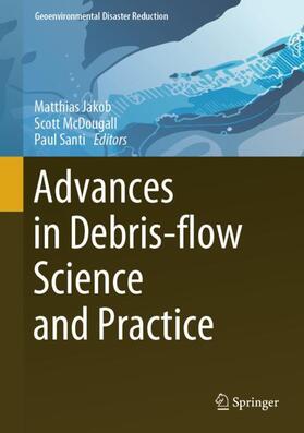 Jakob / Santi / McDougall | Advances in Debris-flow Science and Practice | Buch | 978-3-031-48690-6 | sack.de