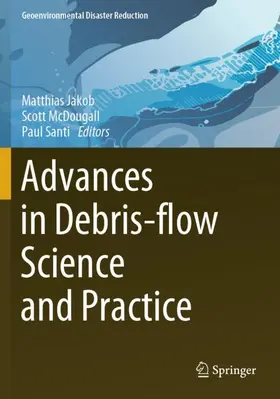 Jakob / McDougall / Santi |  Advances in Debris-flow Science and Practice | Buch |  Sack Fachmedien