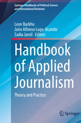 Barkho / Jamil / Lugo-Ocando |  Handbook of Applied Journalism | Buch |  Sack Fachmedien