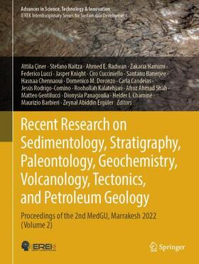 Çiner / Doronzo / Naitza |  Recent Research on Sedimentology, Stratigraphy, Paleontology, Geochemistry, Volcanology, Tectonics, and Petroleum Geology | Buch |  Sack Fachmedien