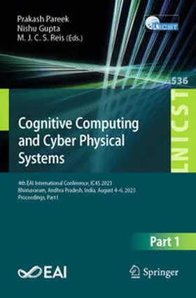 Pareek / Gupta / Reis | Cognitive Computing and Cyber Physical Systems | E-Book | sack.de