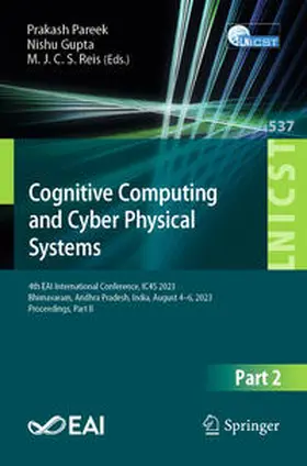 Pareek / Gupta / Reis | Cognitive Computing and Cyber Physical Systems | E-Book | sack.de