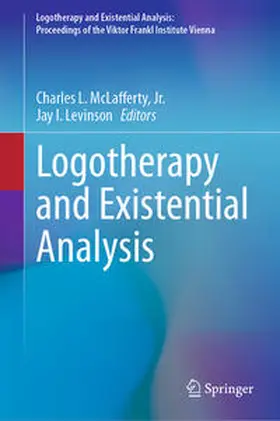 McLafferty / McLafferty, Jr. / Levinson |  Logotherapy and Existential Analysis | Buch |  Sack Fachmedien