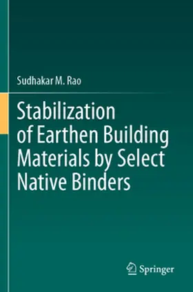 Rao |  Stabilization of Earthen Building Materials by Select Native Binders | Buch |  Sack Fachmedien
