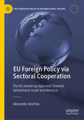 Veuthey | EU Foreign Policy via Sectoral Cooperation | E-Book | www.sack.de