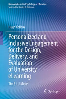 Kellam |  Personalized and Inclusive Engagement for the Design, Delivery, and Evaluation of University eLearning | Buch |  Sack Fachmedien