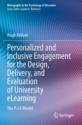 Kellam |  Personalized and Inclusive Engagement for the Design, Delivery, and Evaluation of University eLearning | Buch |  Sack Fachmedien