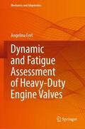 Eret |  Dynamic and Fatigue Assessment of Heavy-Duty Engine Valves | Buch |  Sack Fachmedien