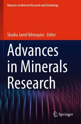 Ikhmayies |  Advances in Minerals Research | Buch |  Sack Fachmedien