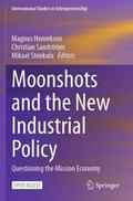 Henrekson / Stenkula / Sandström |  Moonshots and the New Industrial Policy | Buch |  Sack Fachmedien