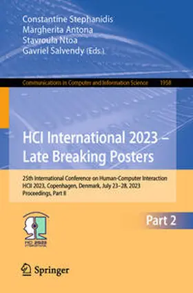 Stephanidis / Antona / Ntoa |  HCI International 2023 – Late Breaking Posters | eBook | Sack Fachmedien