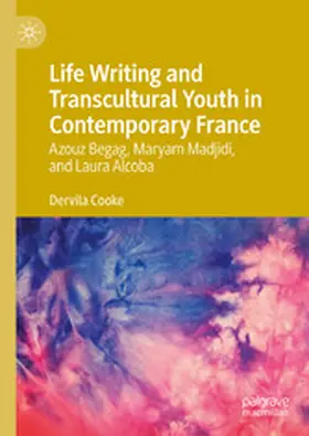 Cooke |  Life Writing and Transcultural Youth in Contemporary France | eBook | Sack Fachmedien