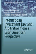 Monebhurrun / Olarte-Bácares / Velásquez-Ruiz |  International Investment Law and Arbitration from a Latin American Perspective | eBook | Sack Fachmedien