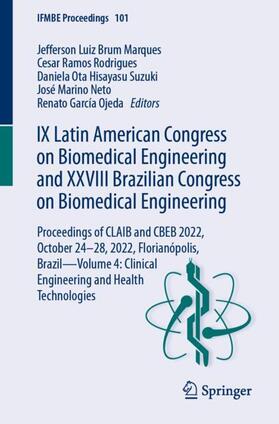 Marques / Rodrigues / García Ojeda | IX Latin American Congress on Biomedical Engineering and XXVIII Brazilian Congress on Biomedical Engineering | Buch | 978-3-031-49409-3 | sack.de
