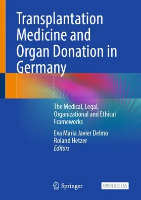 Delmo / Hetzer | Transplantation Medicine and Organ Donation in Germany | Buch | 978-3-031-49441-3 | www.sack.de