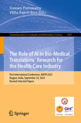 Bora / Ponnusamy |  The Role of AI in Bio-Medical Translations' Research for the Health Care Industry | Buch |  Sack Fachmedien
