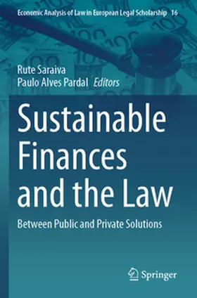 Pardal / Saraiva |  Sustainable Finances and the Law | Buch |  Sack Fachmedien