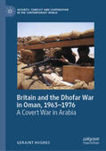 Hughes |  Britain and the Dhofar War in Oman, 1963–1976 | eBook | Sack Fachmedien