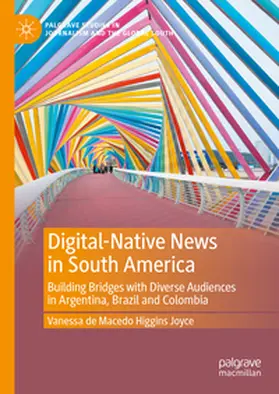 de Macedo Higgins Joyce | Digital-Native News in South America | E-Book | sack.de