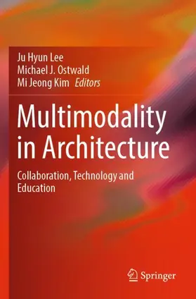 Lee / Kim / Ostwald |  Multimodality in Architecture | Buch |  Sack Fachmedien