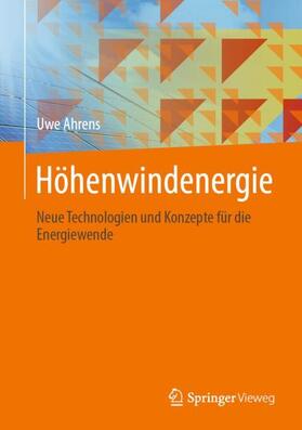 Ahrens | Höhenwindenergie | Buch | 978-3-031-49526-7 | sack.de