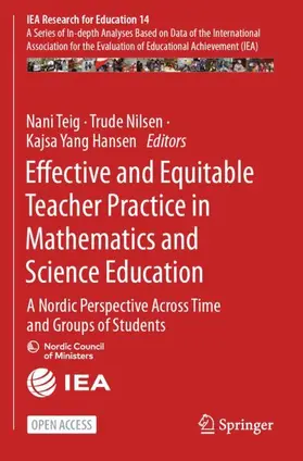 Teig / Yang Hansen / Nilsen |  Effective and Equitable Teacher Practice in Mathematics and Science Education | Buch |  Sack Fachmedien