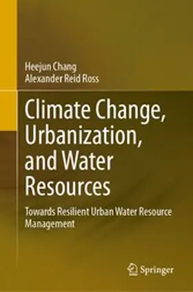 Chang / Ross |  Climate Change, Urbanization, and Water Resources | eBook | Sack Fachmedien