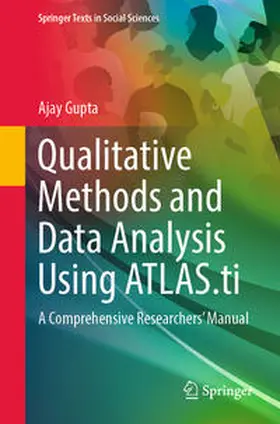 Gupta |  Qualitative Methods and Data Analysis Using ATLAS.ti | eBook | Sack Fachmedien