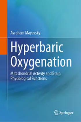 Mayevsky |  Hyperbaric Oxygenation | Buch |  Sack Fachmedien