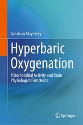 Mayevsky |  Hyperbaric Oxygenation | eBook | Sack Fachmedien