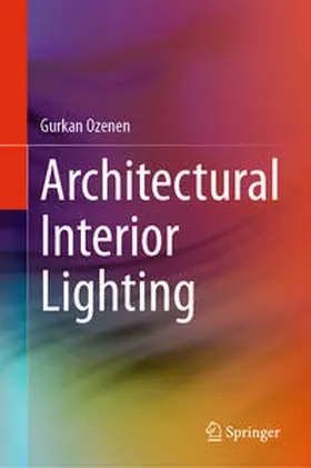 Ozenen |  Architectural Interior Lighting | Buch |  Sack Fachmedien