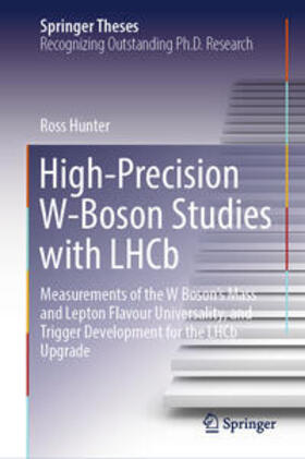 Hunter |  High-Precision W-Boson Studies with LHCb | eBook | Sack Fachmedien