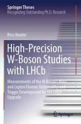 Hunter |  High-Precision W-Boson Studies with LHCb | Buch |  Sack Fachmedien