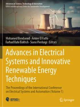 Bendaoud / Pierluigi / El Fathi |  Advances in Electrical Systems and Innovative Renewable Energy Techniques | Buch |  Sack Fachmedien