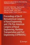 Carral / Vega / Carreño |  Proceedings of the IV Iberoamerican Congress of Naval Engineering and 27th Pan-American Congress of Naval Engineering, Maritime Transportation and Port Engineering (COPINAVAL) | Buch |  Sack Fachmedien