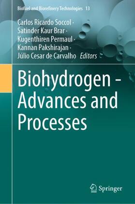 Soccol / Brar / de Carvalho |  Biohydrogen - Advances and Processes | Buch |  Sack Fachmedien