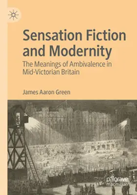 Green | Sensation Fiction and Modernity | Buch | 978-3-031-49836-7 | www.sack.de