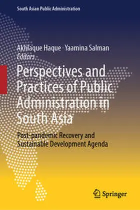 Haque / Salman |  Perspectives and Practices of Public Administration in South Asia | eBook | Sack Fachmedien