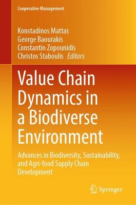 Mattas / Staboulis / Baourakis |  Value Chain Dynamics in a Biodiverse Environment | Buch |  Sack Fachmedien