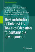 Leal Filho / Dibbern / de Maya |  The Contribution of Universities Towards Education for Sustainable Development | eBook | Sack Fachmedien
