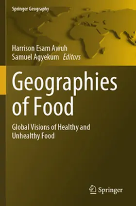 Agyekum / Esam Awuh |  Geographies of Food | Buch |  Sack Fachmedien