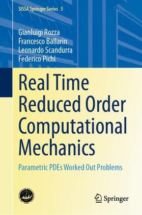 Rozza / Ballarin / Scandurra | Real Time Reduced Order Computational Mechanics | Buch | 978-3-031-49891-6 | sack.de