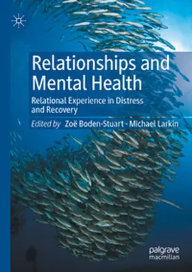 Boden-Stuart / Larkin |  Relationships and Mental Health | Buch |  Sack Fachmedien