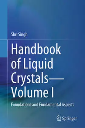 Singh |  Handbook of Liquid Crystals—Volume I | eBook | Sack Fachmedien