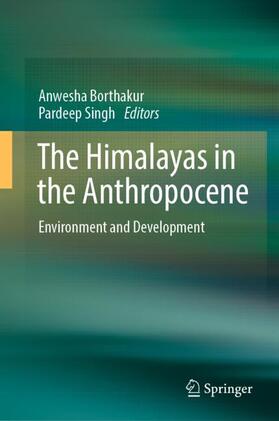 Singh / Borthakur | The Himalayas in the Anthropocene | Buch | 978-3-031-50100-5 | sack.de