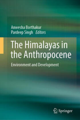 Borthakur / Singh | The Himalayas in the Anthropocene | E-Book | sack.de