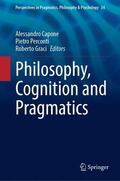 Capone / Graci / Perconti |  Philosophy, Cognition and Pragmatics | Buch |  Sack Fachmedien